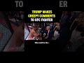 Trump flirts with UFC fighter while war in Iran continues