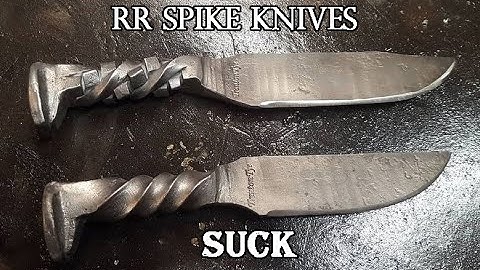 RAILROAD SPIKES ARE NOT KNIVES!