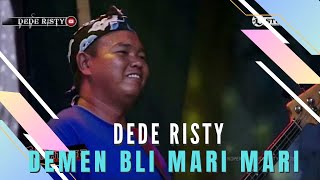 DEMEN BLI MARI MARI Voc DEDE RISTY I LIVE MUSIC “DEDE RISTY” GANJENE PANTURA I