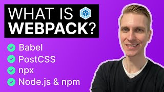 Webpack 5 Full Course (Babel, PostCSS, npx, Node.js & npm)