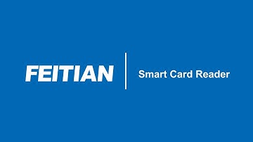 Introduction of FEITIAN Smart Card Reader Portfolio