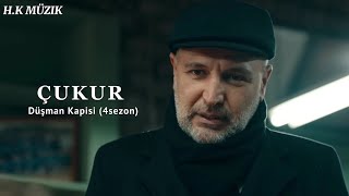 Çukur Dizi Müzikleri | Düşman Kapisi (4.Sezon)