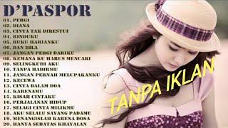 D'paspor / Dpas4 Full Album Tanpa Iklan | LAGU NOSTALGIA