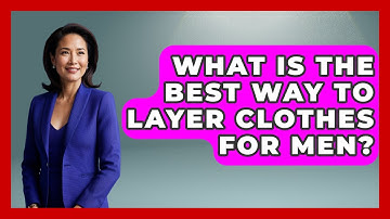 What Is the Best Way to Layer Clothes for Men? | The Sharp Dressed Gent