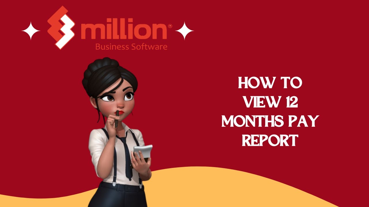 Million Software [How to View 12 Months Pay Report] - YouTube