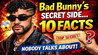 10 Facts You Don’t Know About Bad Bunny