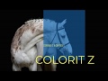 COLORIT Z - FANS ALL OVER THE WORLD!