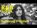 New Chapter | Soulful Chill R&B Mix – Smooth RnB Vibes for Study, Relax & Night Drive