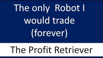 The Profit Retriever Trading Robot is positive in any price action. Strategy & Settings supplied