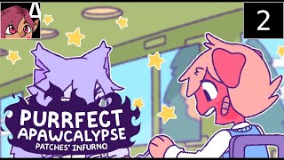A Doggy Cat World | Purrfect Apawcalypse: Patches' Infurno [2]