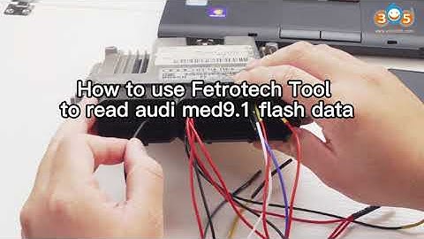 Fetrotech Tool Read Audi MED9.1 Flash on Bench - obdii365