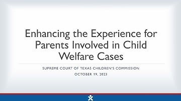CC On-Demand MCLE: Enhancing the Experience of Parents in Child Welfare Cases