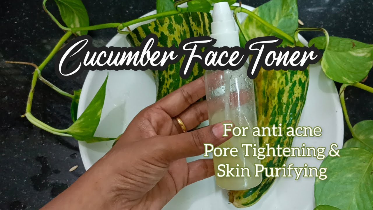 How to make Cucumber face Toner /for anti acne /Pore Tightening/Skin Purifying /Malar Jijo YouTube