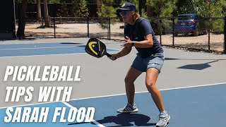 Pickleball Tips with Sarah Flood