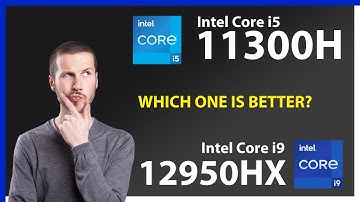 INTEL Core i5 11300H vs INTEL Core i9 12950HX Technical Comparison