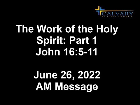 The Work of the Holy Spirit: Part 1