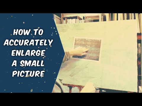 Video: How To Enlarge A Small Picture