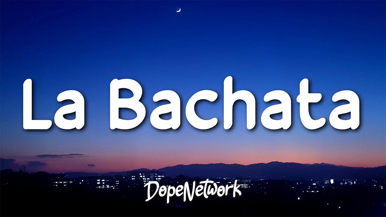 ⁣Manuel Turizo - La Bachata (Letra / Lyrics)