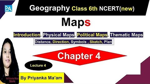 Maps | Geography NCERT Class 6 Chapter 4 | #UPSC #CSE #IAS | Let