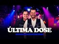 João Neto e Frederico - Última Dose (Desce Mais Uma)