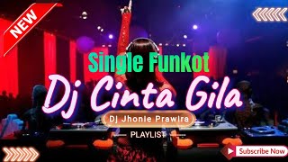 DJ CINTA GILA - UNGU‼️DJ VIRAL TIKTOK‼️ VERSION FUNKOT