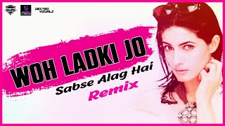 WO LADKI JO SABSE ALAG HAI [Remix] | DJ Harshid | Baadshah | Abhijeet | BANSIDHAR DAS | BS DEXTER