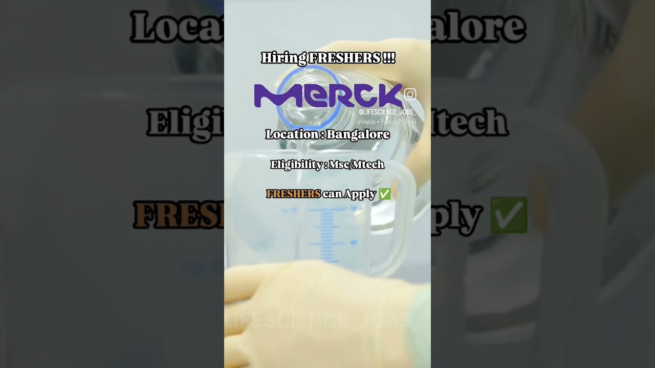 Merck hiring Freshers | Msc jobs | Bangalore jobs #bangalore #job #msc #bengaluru #biotechnology