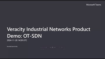 November 2024 Product Demo (Veracity OT Network Controller)