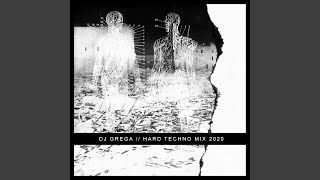 Hard Techno Mix 2020 (Continuous DJ Mix) - DJ Grega