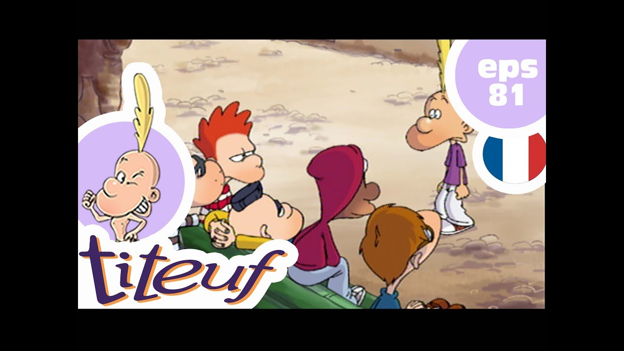 TITEUF - EP81 - Ze t'aime, le retour