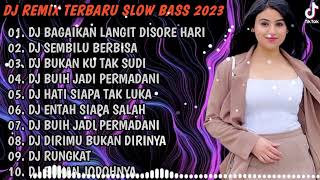 DJ BAGAIKAN LANGIT DI SORE HARI X DJ SEMBILU BERBISA FULL ALBUM SLOW BASS