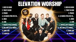 Elevation Worship Top Of The Music Hits 2024 - Most Popular Hits Playlist