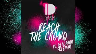 IVANN DELAMO GOALS - 09 REACH THE CROWD: Mixed Dance & Electronic Style album (Original Lyrics)