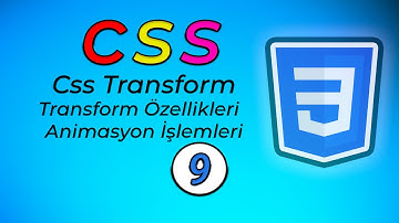CSS Animasyon İşlemleri - Css Transform Olayları!