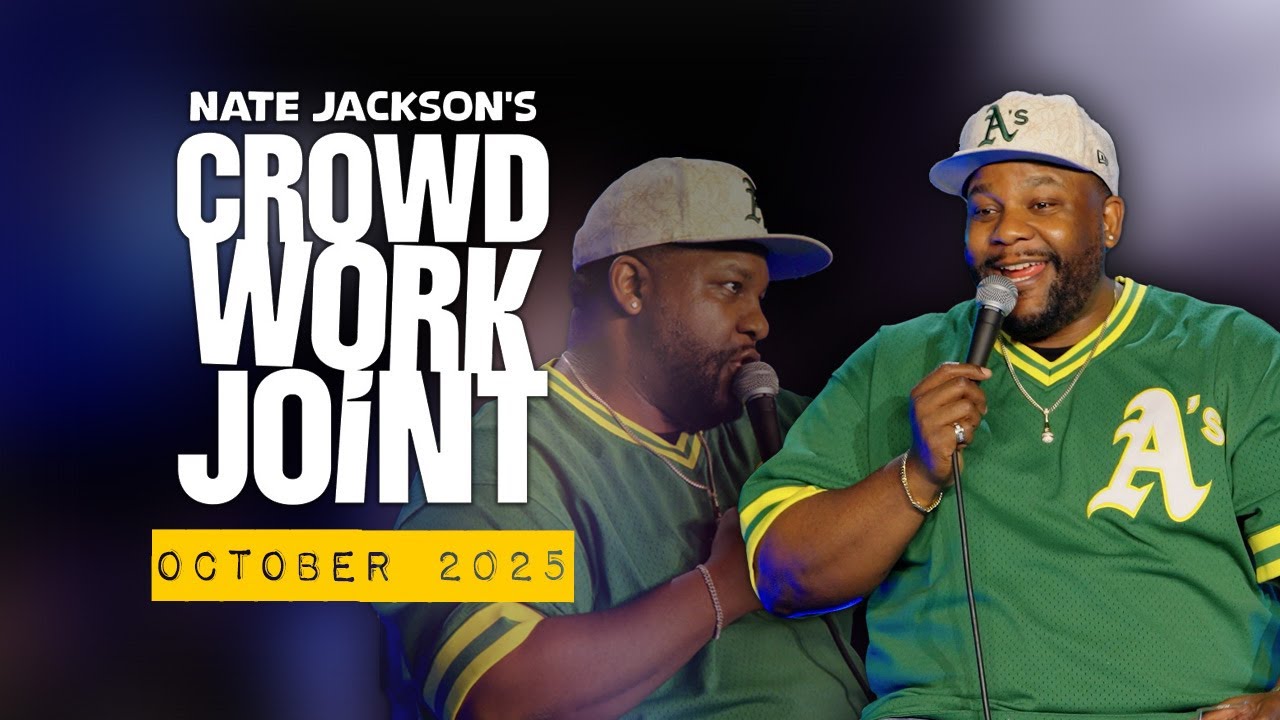 NATE JACKSON OCTOBER 2025 CROWD WORK JOINT