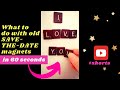 What to do with your old wedding SAVE-THE-DATE magnets! | YouTube #shorts