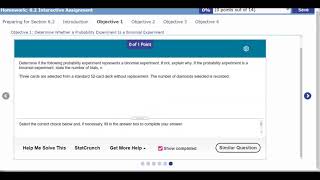 Math 14 6.2 Objective 1: Determine if the probability experiment represents a binomial experiment