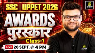 Awards (पुरस्कार) | SSC | UPPET 2026 | Class 1 | Kumar Gaurav Sir
