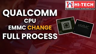 Learn how to change Qualcomm CPU Emmc | Learn full process of changing Qualcomm CPU Emmc in Hindi