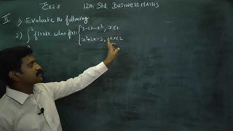 12th Std BM Ex.2.8(II)(2) Integrate f(x)= 3-2x-x^2; x^2+2x-3 from 0 to 2