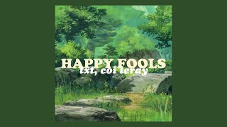 TXT (투모로우바이투게더) & Coi Leray - 'Happy Fools' Easy Lyrics