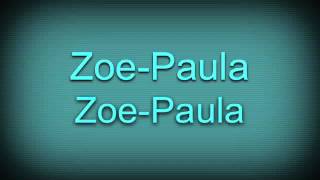 Zoe- Paula (Lyrics)