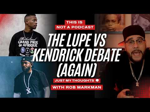 The Lupe vs Kendrick Debate Just Got Heated Again (For The 200th Time)