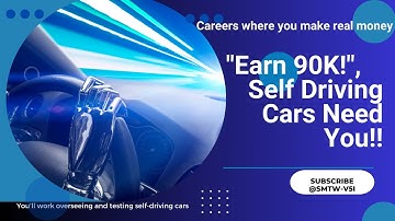 How to Become an Autonomous Vehicle Operator – $50,000 to $90,000