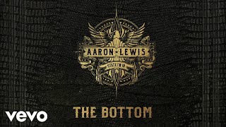 Aaron Lewis - The Bottom (Audio) chords