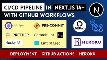 CI/CD Pipeline in Next.js 14 with Github Actions using Eslint Prettier Pre-commit | Deploy on Heroku