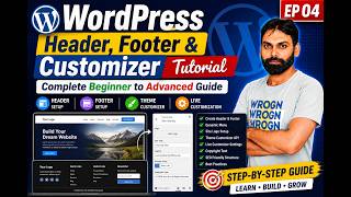 WordPress Header, Footer & Customizer Tutorial | Complete Beginner to Advanced Guide