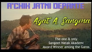 Lt. Agat A. Sangma : A'CHIK JATNI DEPANTE : 2004 Documentary