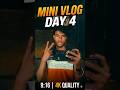 how to Make short Mini vlog 😳 || Daily Mini Vlog day 4 || #vlog #youtubevloggers #vlogger #short