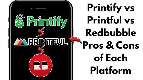Printify vs. Printful vs. Redbubble: Which Print-on-Demand Platform Dominates in 2025?